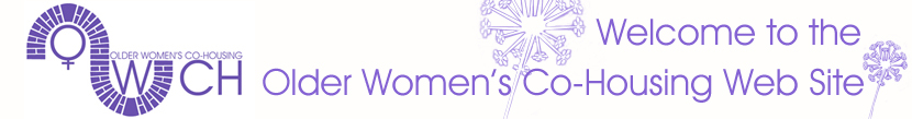 [Welcome to the Older Women's Co-Housing Web Site]